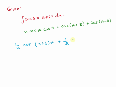 find-the-indefinite-integral-use-c-for-the-constant-of-integration-cos-3x-cos-6x-dx-need-help-readll-68737