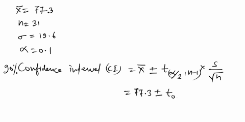 assume-that-a-sample-is-used-to-estimate-a-population-mean-find-the-90-confidence-interval-for-a-sample-of-size-31-with-a-mean-of-773-and-a-standard-deviation-of-196-enter-your-answer-as-an-79563