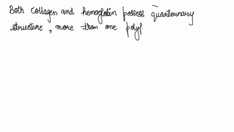what-are-the-quaternary-structures-of-collagen-and-hemoglobin-do-all-proteins-have-a-quaternary-structure-for-the-toolbar-press-altfio-pc-or-altfnf1o-mac-b-i-4-paragraph-arial-14px-e-1-a-02175