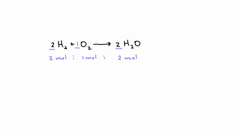 how-many-moles-of-hydrogen-gas-are-needed-to-react-with-050-mole-of-oxygen-to-form-one-mole-of-water-2-h2-g-o2-g-2-h2o-l
