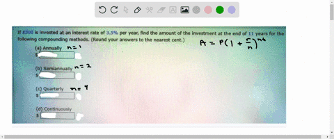 if-300-is-invested-at-an-interest-rate-of-35-per-year-find-the-amount-of-the-investment-at-the-end-of-11-years-for-the-following-compounding-methods-round-your-answers-to-the-nearest-cent-a-89148