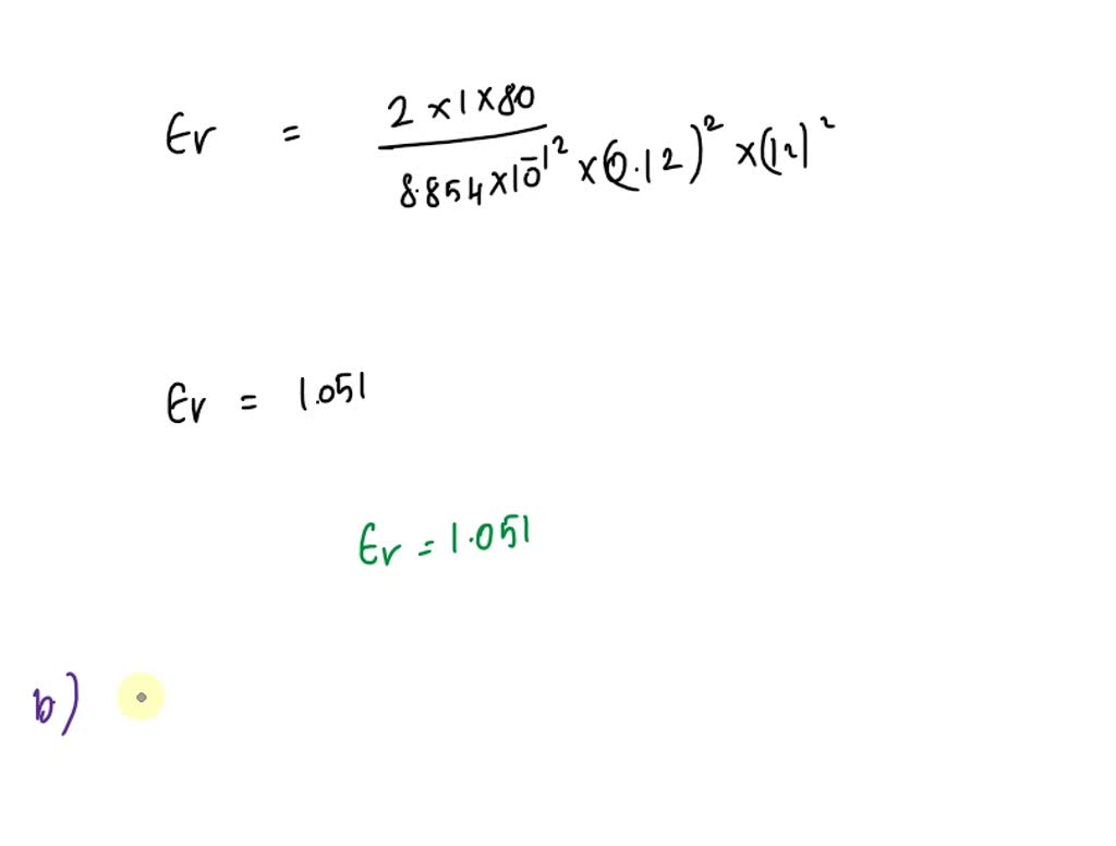 D6.1. Find the relative permittivity of the dielectric material present