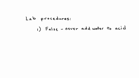 which-of-the-following-is-an-incorrect-procedure-in-laboratory-experiments-question-options-diluting-an-acid-by-adding-water-to-the-acid-cleaning-and-clearing-away-glassware-during-the-course-of-the-e