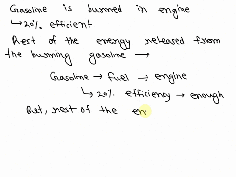 the-purpose-of-a-car-engine-is-to-transform-the-chemical-energy-of-gasoline-into-kinetic-energy-of-the-car-in-motion-gasoline-is-burned-in-the-engine-to-create-that-movement-however-gasoline-38192