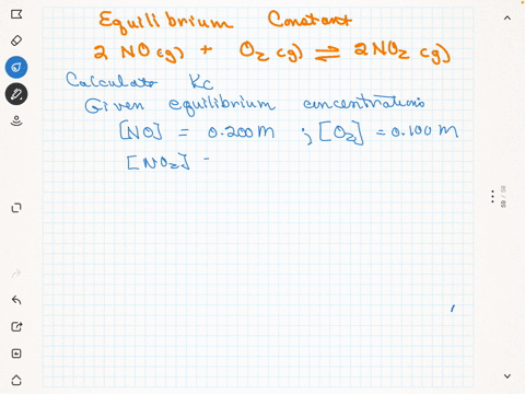 for-the-reaction-2no-g-o2-g-2no2-g-calculate-kc-if-the-equilibrium-concentration-of-no-is-0200-m-the-equilibrium-concentration-of-o2-is-0100-m-and-the-equilibrium-concentration-of-no2-is-08-22715
