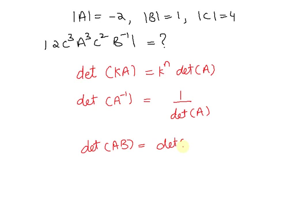 SOLVED: Quest.aw Let Aard Bbe 4 X 4 Matrices With Det (A) = 2 Ad Det (B ...