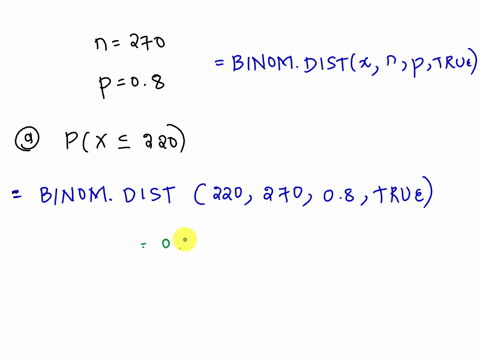 let-x-represent-a-binomial-random-variable-with-n270-and-po8use-excels-function-options-to-find-the-following-probabilities-do-not-round-intermediate-calculationsround-your-final-answers-to-62677