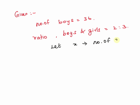 the-number-of-boys-in-a-class-are-36-and-the-ratio-of-the-boys-and-girls-in-the-class-is-23-eind-the-total-number-of-students-in-the-class-77394