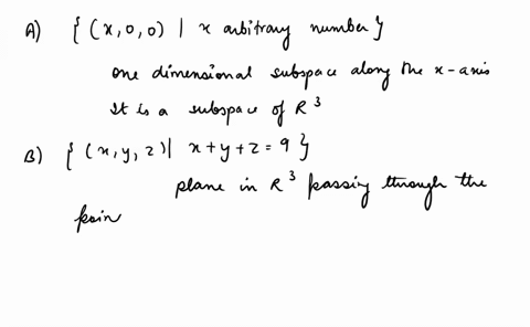 3-points-which-of-the-following-sets-are-subspaces-of-r3-2-a-x00-x-arbitrary-number-b-x-y-2-x-yz-9-c-_9x-4y-8x-_-2y-sx-2y-xy-arbitrary-numbers-d-xx-6x-7-x-arbitrary-number-e-x-y-2-xy-z-0-f-x-32353
