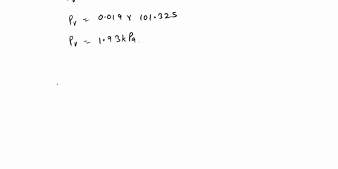 absolute-humidity-at-atmospheric-pressure-at-35-c-is-0019-kg-water-kg-dry-air-determine-a-vapor-partial-pressure-answer-kpa-brelative-humidity-answer-c-dew-point-temperature-answer-c-19742