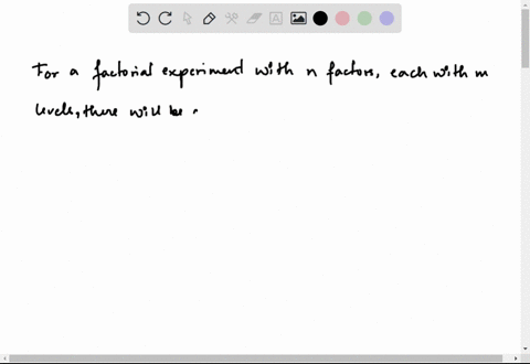ina-two-factor-factorial-experiment-how-many-combinations-of-the-levels-are-possible-43336
