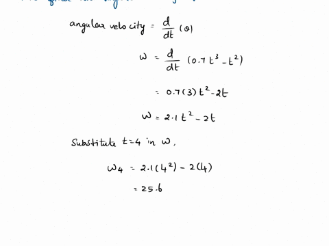 the-angular-displacement-0-radians-ofthe-spoke-of-wheel-is-given-by-the-expression-0-07t3-where-t-is-the-time-in-seconds-the-angular-velocity-after-4-seconds-w4-w4-rad-sec-b-the-angular-acce-46323