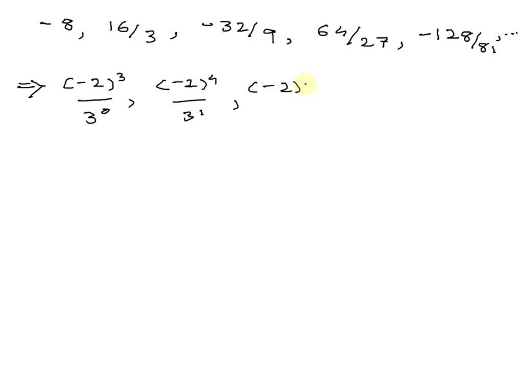SOLVED: Find a formula for the general term a of the sequence, assuming ...