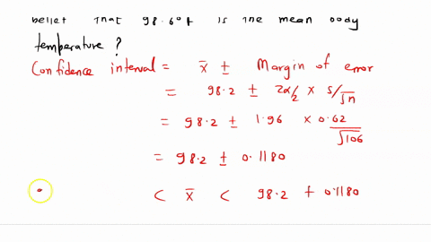 mean-body-temperature-data-set-3-body-temperatures-in-appendix-b-includes-a-sample-of-106-body-temperatures-having-a-mean-of-9820f-and-a-standard-deviation-of-062f-construct-a-95-confidence-86098