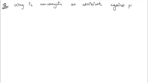 which-of-the-following-best-explains-why-vancomycin-can-also-be-used-to-kill-penicillin-resistant-bacteria-choose-one-a-vancomycin-would-inhibit-g-lactamase-activity-by-blocking-access-to-su-06056