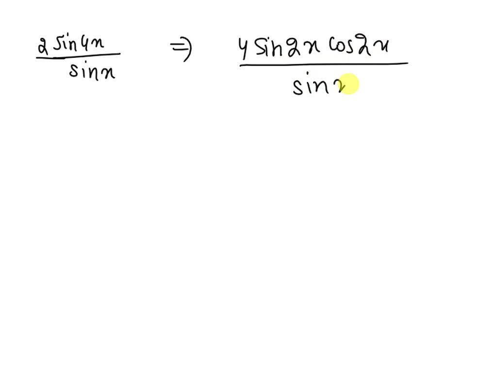 solved-prove-the-identity-2-sin-4x-8-cos-x-cos-2x-sin-x-use-the