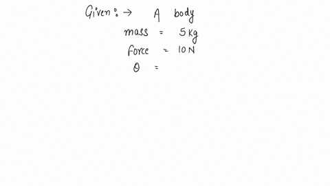 a-body-of-mass-5-kg-is-placed-at-the-origin-and-can-move-only-on-the-x-axis-a-force-of-10-n-is-acting-on-it-in-a-direction-making-an-angle-of-60-with-the-x-axis-and-displaces-it-along-the-x-axis-by-4-