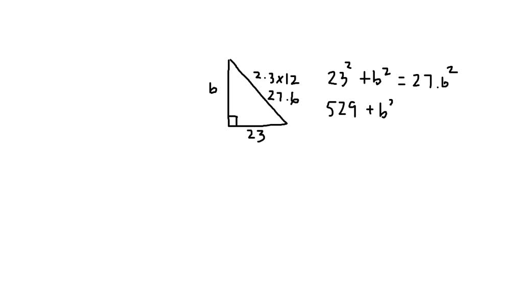 SOLVED Use the Pythagorean Theorem to find the length of side "b" if