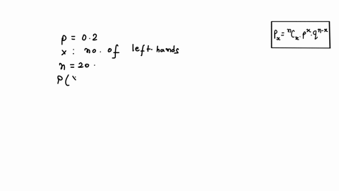 the-probability-that-an-individual-is-left-handed-is-020-let-the-random-variable-x-be-the-number-of-left-handers-in-a-class-of-20-students_-what-is-px-5-round-your-answer-to-4-decimal-places-32242