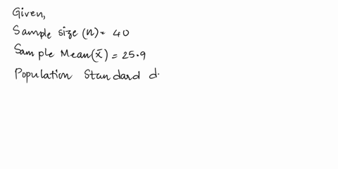 question-10-1-point-consider-the-following-hypothesis-test-ho-u-25-ha-u-25-a-sample-of-40-provided-a-sample-mean-of-259-the-population-standard-deviation-is-6-what-is-the-value-of-the-test-s-87025