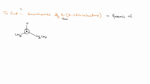 what-is-the-structure-of-the-enantiomer-of-r-2-chlorobutane-hscia-hschc-ch-miih-ch-ch-ach-cim-hjc-chch-cr-18107