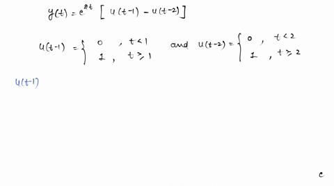 problem-c-9-consider-the-function-y-e2t-ut-_-1-ut-2-c9a-evaluate-y05-c9b-evaluate-y15-c9c-plot-the-function-show-steps-evaluating-each-function-07258