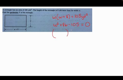 a-rectangle-has-an-area-of-105-yds-the-length-of-the-rectangle-is-8-yds-more-than-its-width-w-find-the-perimeter-p-of-the-rectangle-35854