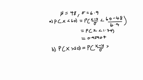 given-that-x-is-a-normal-variable-with-mean-48-and-standard-deviation-69-find-the-following-probabilities-round-your-answers-to-four-decimal-placesa-px-60-b-px-50-c-p50-x-60-21936