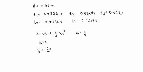 lets-assume-we-are-dropping-an-object-from-height-087-in-our-experiment-04338-04328-0432-04326-and-04318-are-the-recorded-time-values-for-five-trials-please-calculate-the-gravitation-acceler-70413