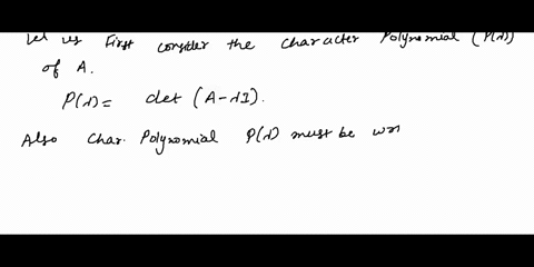 2-leta-bea-square-matrix-in-ro-n-andki12_nits-eigenvalues-prove-deta-iix-hint-let-pa-deta-1-the-charactenstc-polynomial-of-a-then-i-must-be-wtten-as-pr-vmlo-4-77949