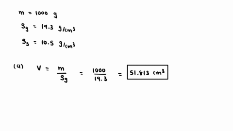 according-to-legend-archimedes-proved-that-crown-sup-posedly-made-of-pure-gold-was-really-mixture-of-gold-and-silver-assume-the-following-the-crown-had-total-mass-of-1000-g-and-archimedes-ba-64834