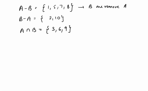 find-the-sets-a-and-b-if-a-b-1-5-7-8-b-a-2-10-and-a-b-3-6-9-89266