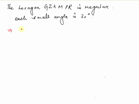 the-hexagon-gikmpr-is-regular-the-dashed-line-segments-form-30-angles_-point-find-the-image-of-oq-aftcr-rotation-of-240-about-point-0-35904
