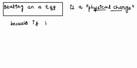 beating-an-egg-is-a-chemical-change-or-physical-change-12343