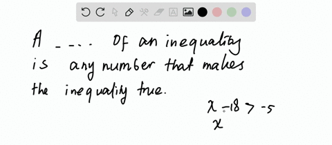 fill-in-the-blanks-a-_________________-of-an-inequality-is-any-number-that-makes-the-inequality-true-59337