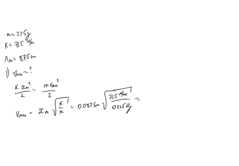 a-225-g-object-is-attached-to-a-spring-that-has-a-force-constant-of-715-nm-the-object-is-pulled-875-cm-t0-the-right-of-equilibrium-and-released-from-rest-t0-slide-on-a-horizontal-frictionles-86268