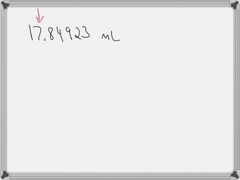 round-this-number-to-two-significant-digits-1784923-ml-report-the-answer-including-units-type-answer