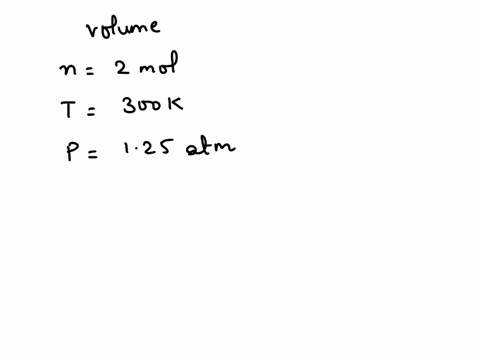 calculate-the-volume-occupied-by-200-moles-of-h2-at-3000-k-and-125-atm-49994