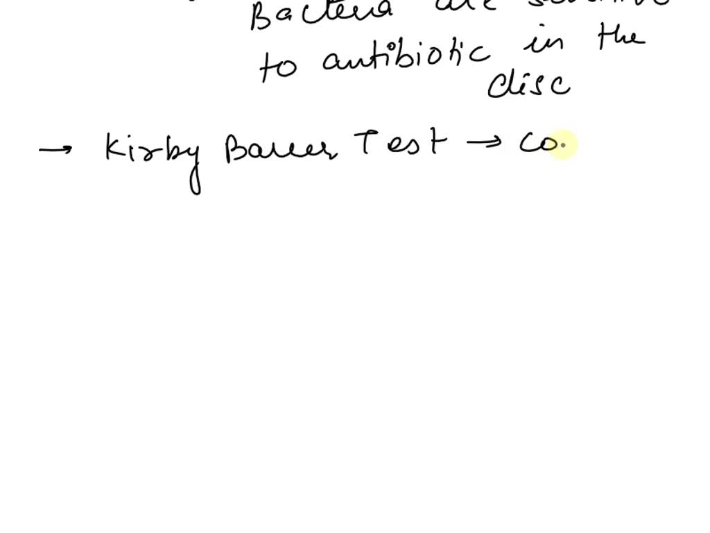 SOLVED You perform a KirbyBauer assay with two antibiotics