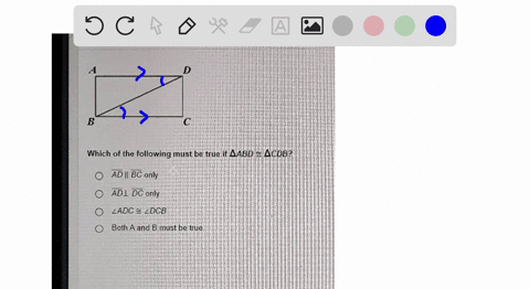 which-of-the-following-must-be-true-if-aabd-acdb-ad-ii-bc-only-ad1-dc-only-ladc-_dcb-both-a-and-b-must-be-true-54047