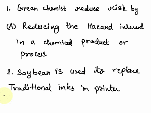 green-chemists-reduce-risk-by-reducing-the-hazard-inherent-in-a-chemical-product-or-process-minimizing-the-use-of-all-chemicals-inventing-technologies-that-will-clean-up-toxic-sites-developi-91708