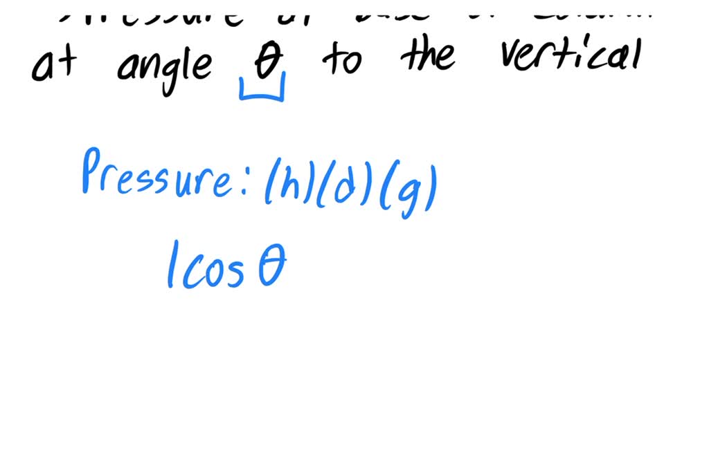 Derive An Expression For The Pressure At The Base Of A Column Of Liquid