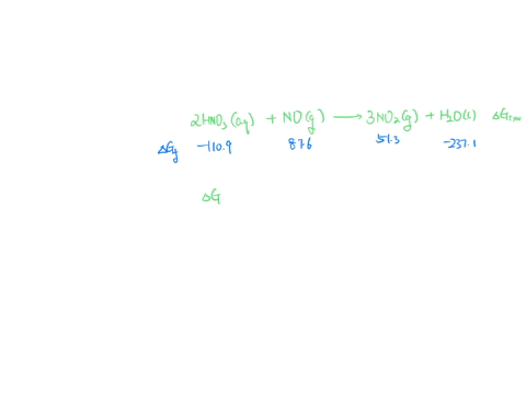 16-calculate-the-grxn-using-the-following-information-2-hno3aq-nog-3-no2g-h2ol-grxn-gf-kjmol-1109-876-513-2371