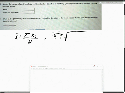 obtain-the-mean-vulue-decimal-places-neauway-the-standard-devidlinn-headwav-round-standard-devlation-chaet-meur-standal-o-dovlation-whal-probability-decimal-olaces-headway-xithin-stundadi-de-25837