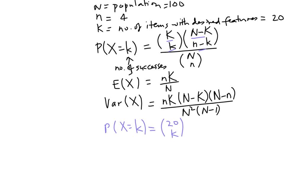 SOLVED: Suppose X Has A Hypergeometric Distribution With N = 100, N = 4 ...