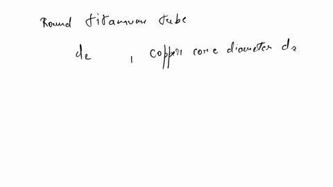 a-round-titanium-tube-of-outside-diameter-d_2-and-a-copper-core-of-diameter-d_1-are-bonded-to-form-a-55804