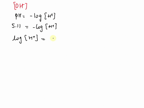 the-ph-of-an-acidic-solution-is-511-what-is-oh-20595