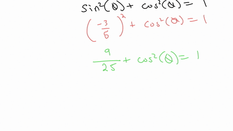 use-the-equivalent-forms-of-the-first-pythagorean-identity-if-sin-theta-35-and-theta-terminates-in-qiii-find-cos-theta-cos-theta
