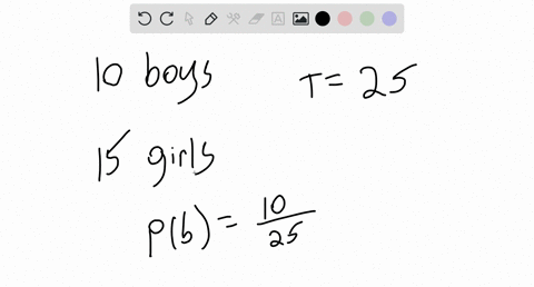 a-teaher-chooses-a-student-at-random-from-a-class-of-10-boys-and-15-girls-find-the-odds-favor-of-and-for-the-odds-against-each-event-1-choosing-a-girl-2-choosing-a-boy-i-dont-understand-what-24658