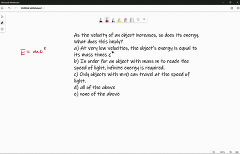 as-the-velocity-of-an-object-increases-so-does-its-energy-what-does-this-imply-a-at-very-low-velocit-88297